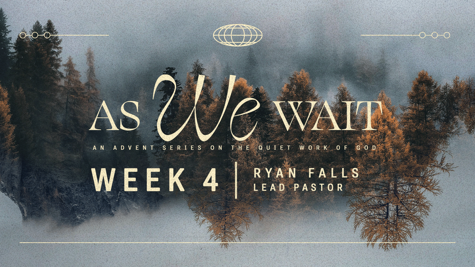 As We Wait | Advent Week 4 – Ryan Falls