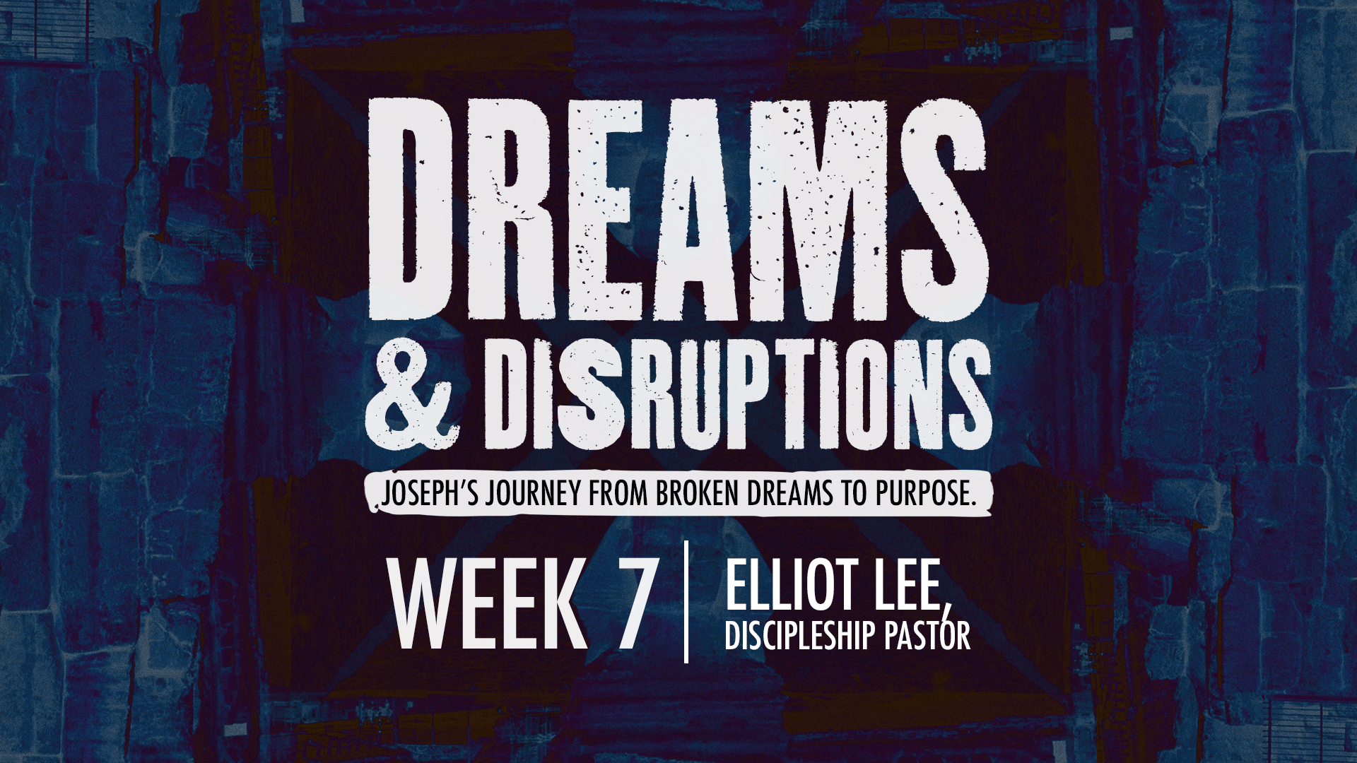 Dreams & Disruptions | Week 7 – Elliot Lee