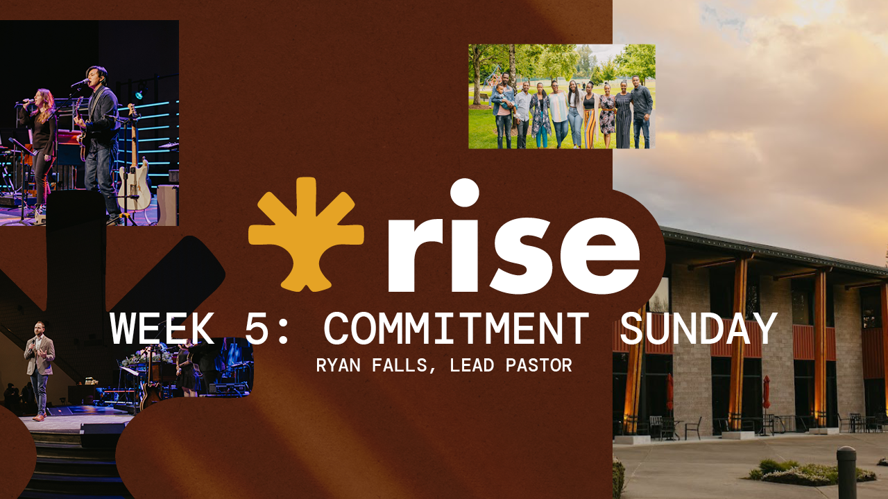 RISE | Week 5: Commitment Sunday – Ryan Falls