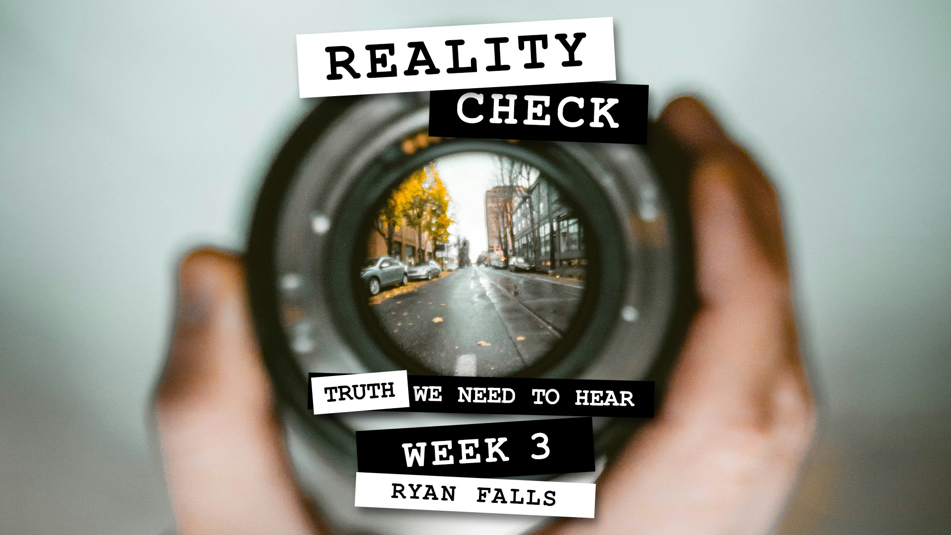 Reality Check | Week 3 – Ryan Falls