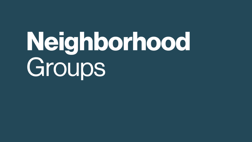 Neighborhood Groups