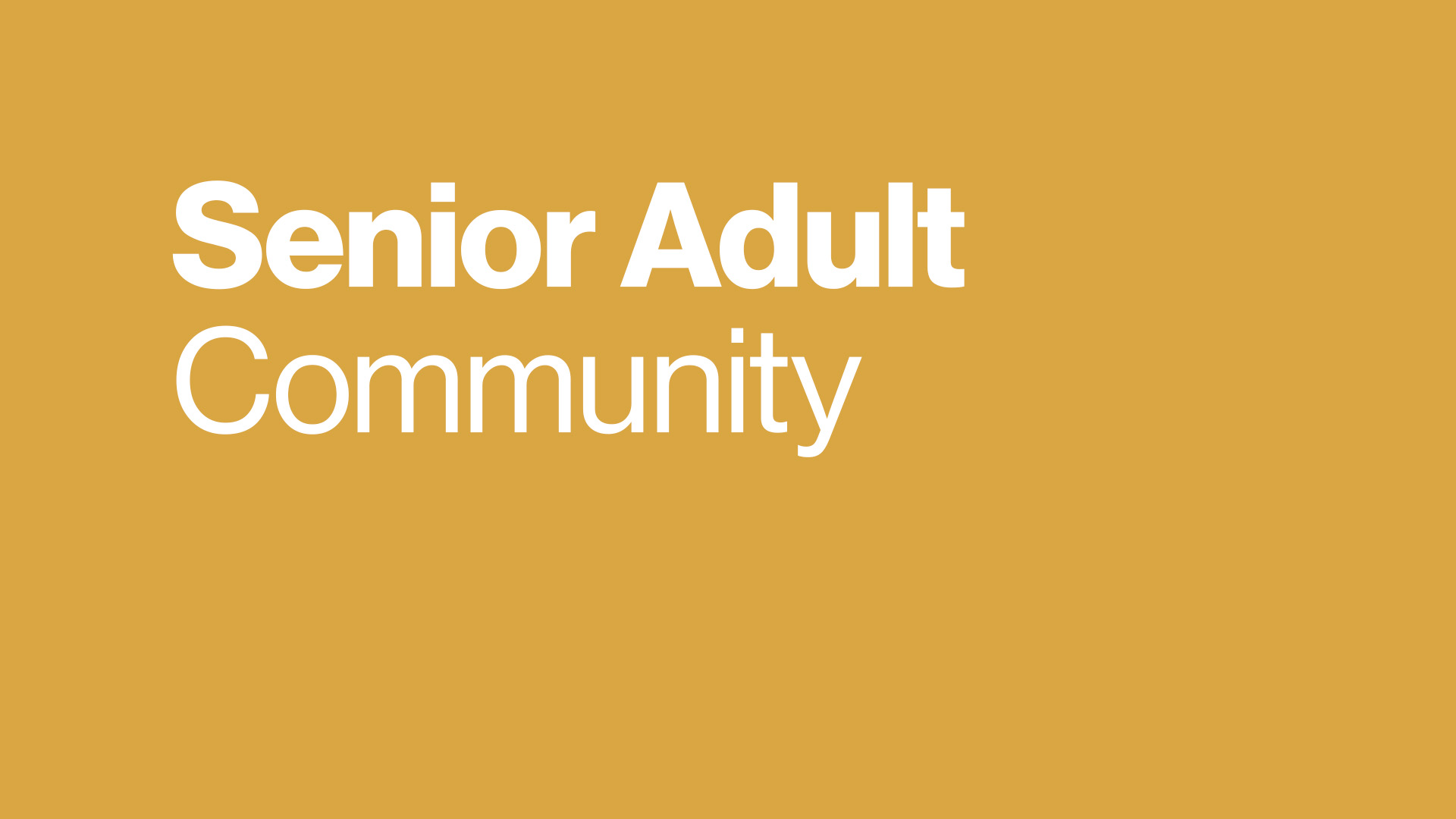 Senior Adult Community Senior Adult Community