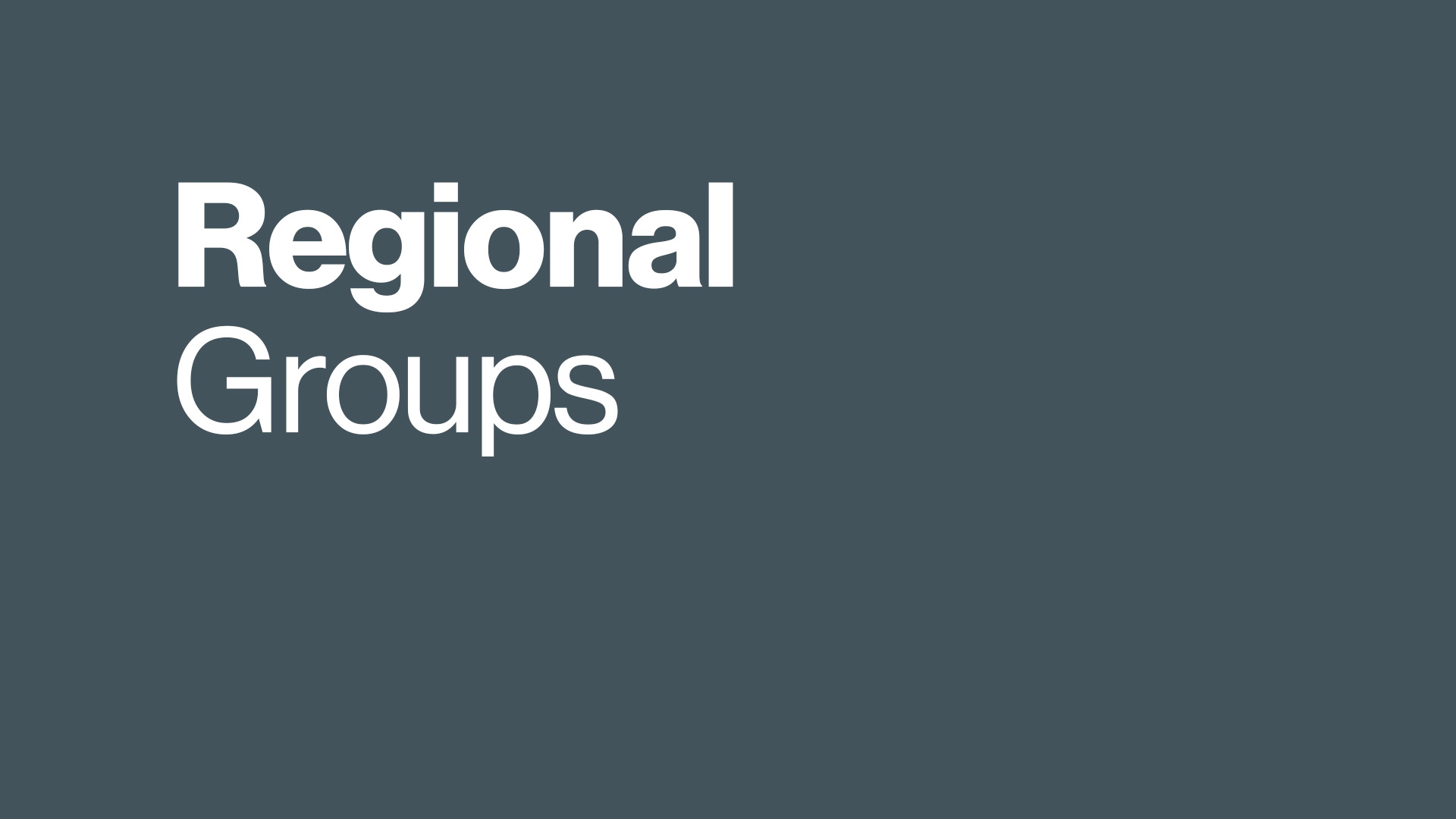Regional Groups Regional Groups